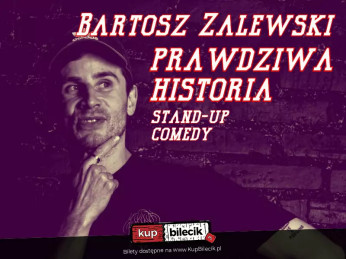 Stand-up / Chorzów / Bartosz Zalewski - 