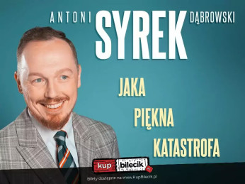 Zakopane Wydarzenie Stand-up Zakopane | Antoni Syrek-Dąbrowski | Jaka piękna katastrofa | 12.03.25 g. 19.00