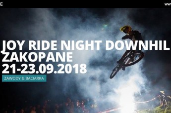 Zakopane Wydarzenie Zawody rowerowe Joy Ride Night Downhill 2018