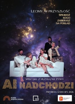 AI nadchodzi. Teatr Scena Współczesna we współpracy z Teatrem ME/ST