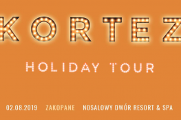 Zakopane Wydarzenie Koncert Kortez - Holiday Tour