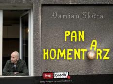 Nowy Targ Wydarzenie Stand-up Damian Skóra w programie "Pan Komentarz" + Polska Komentująca na żywo